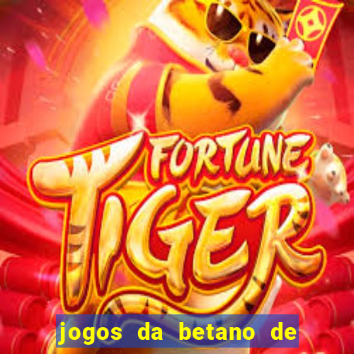 jogos da betano de 10 centavos